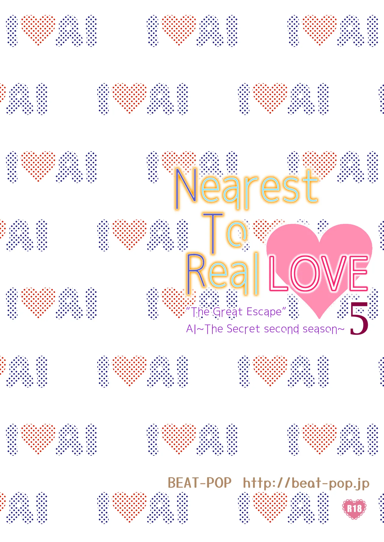 Nearest To Real LOVE♥ 5 “The Great Escape” Al ~The Secret second season~ - page36